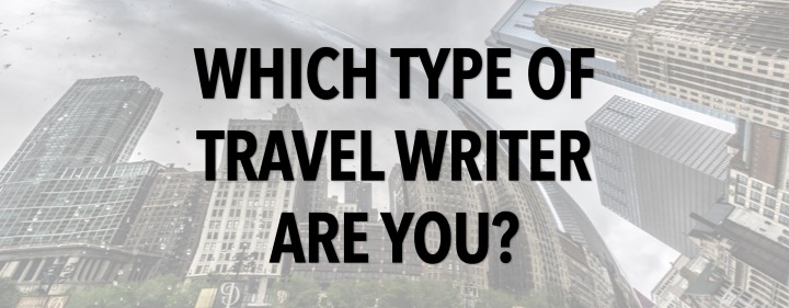 which-of-these-3-types-of-travel-writer-are-you-dream-of-travel